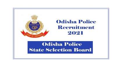 Odisha Police Constable Recruitment 2021: Over 200 vacancies introduced