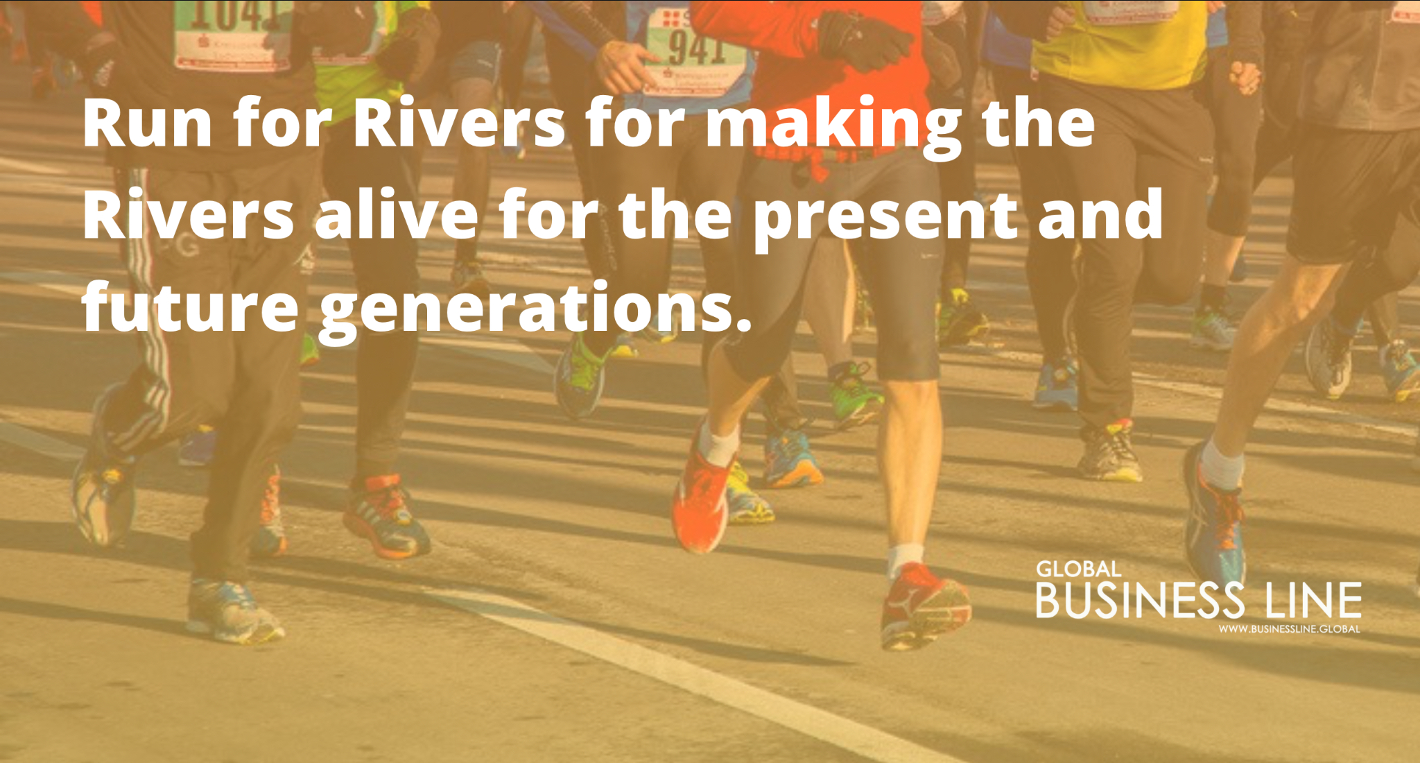 Run for Rivers for making the Rivers alive for the present and future generations.