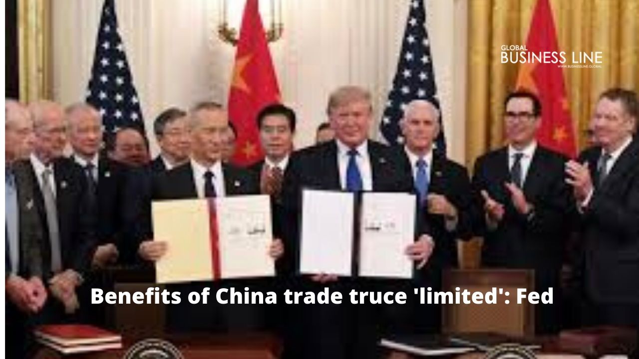 Benefits of China trade truce 'limited': Fed