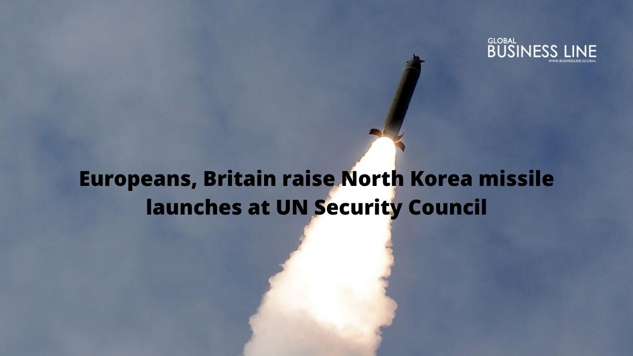 Europeans, Britain raise North Korea missile launches at UN Security Council