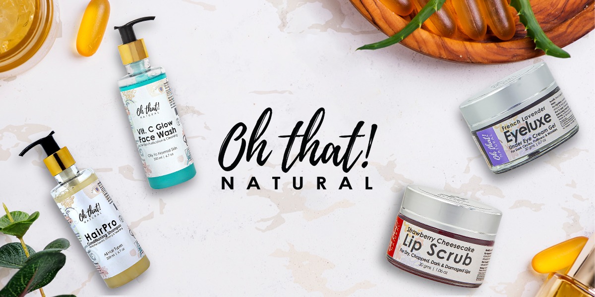 How Have Indian Cosmetics Gone Local, Natural, And Organic with Oh That! Natural