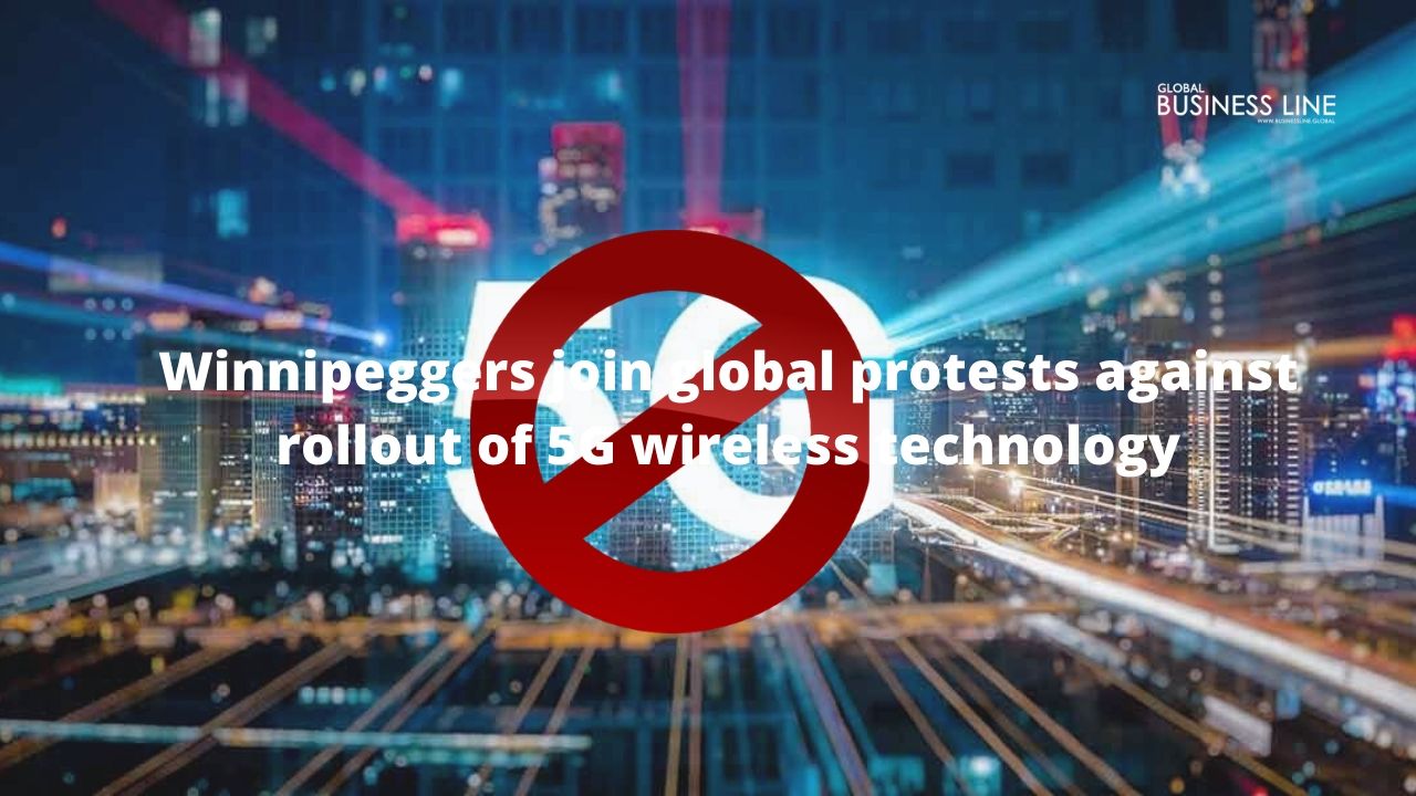 Winnipeggers join global protests against rollout of 5G wireless technology