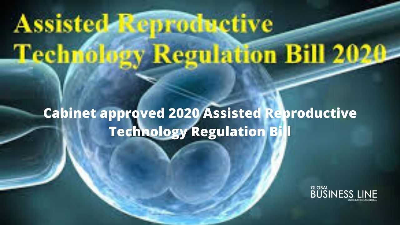 Cabinet approved 2020 Assisted Reproductive Technology Regulation Bill