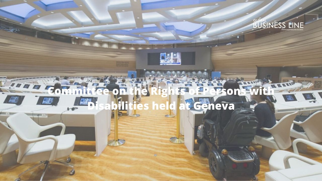 Committee on the Rights of Persons with Disabilities held at Geneva