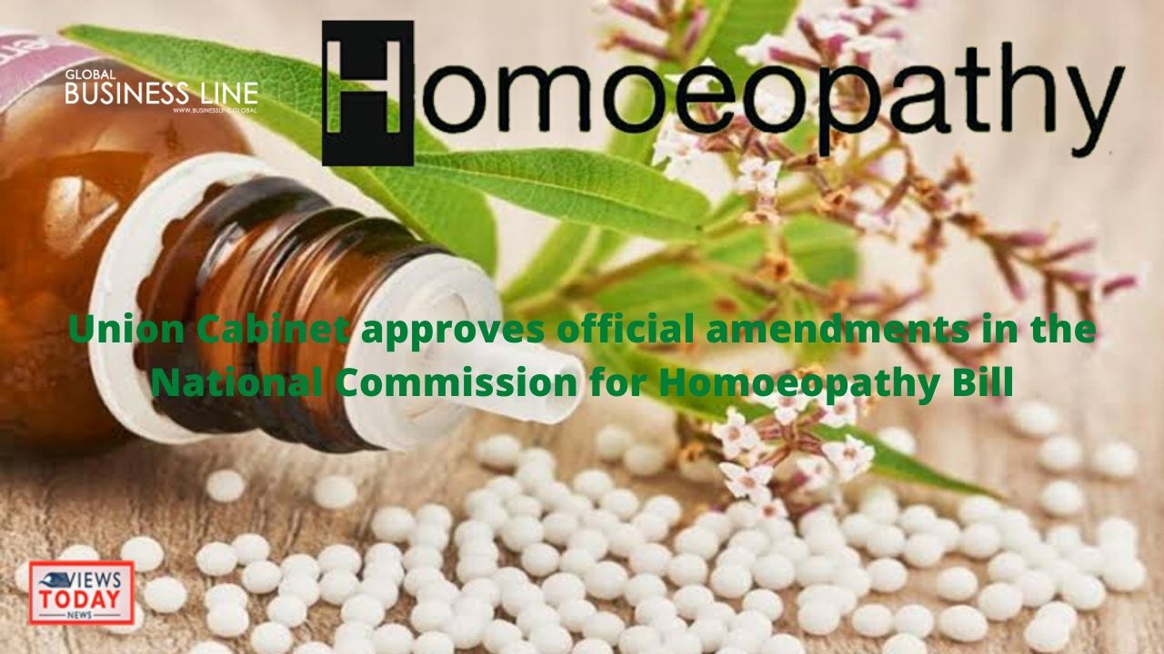 Union Cabinet approves official amendments in the National Commission for Homoeopathy Bill