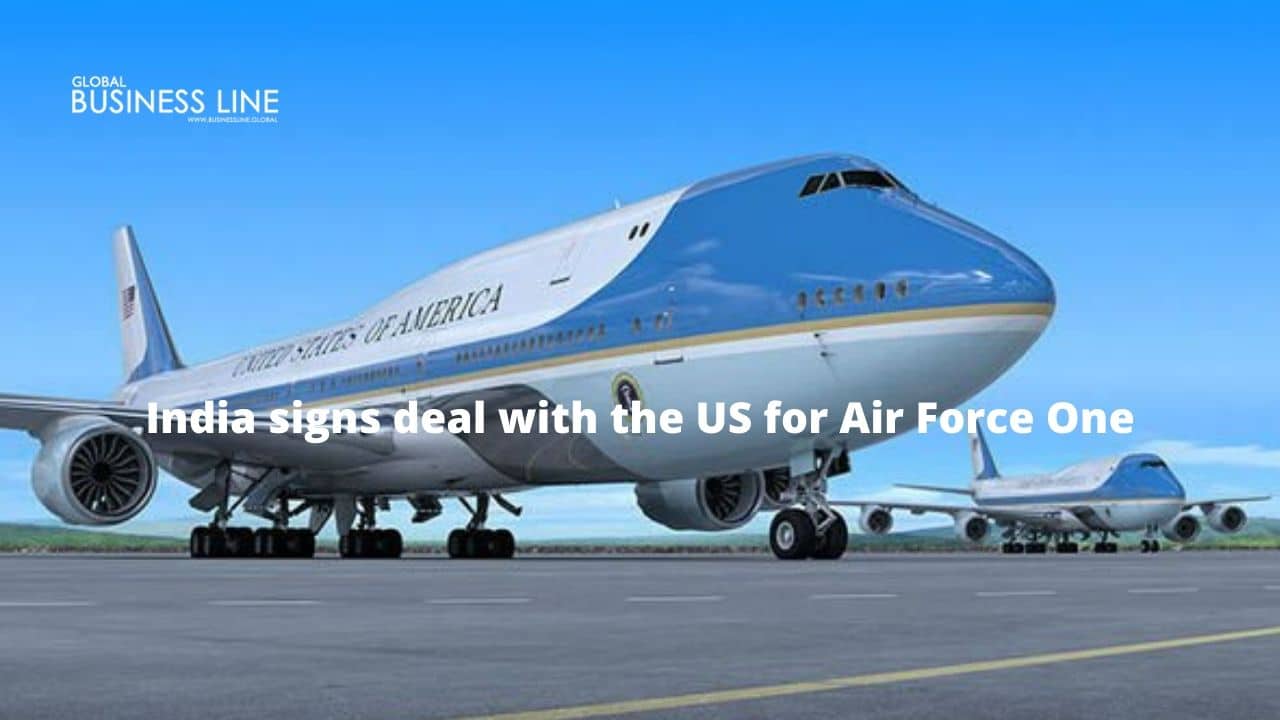 India signs deal with the US for Air Force One