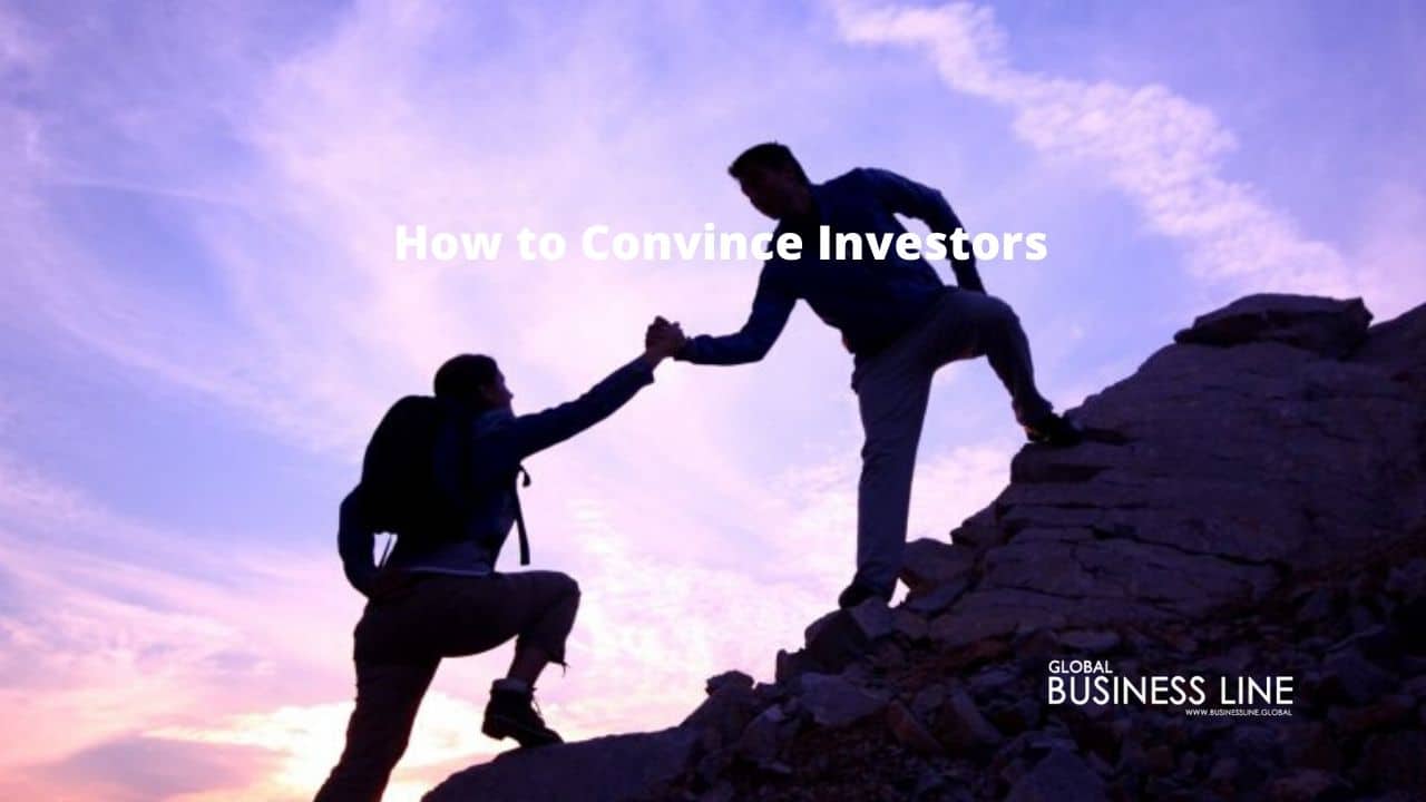 How to Convince Investors