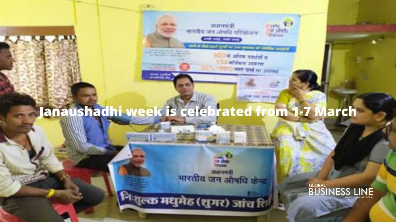 Janaushadhi week is celebrated from 1-7 March