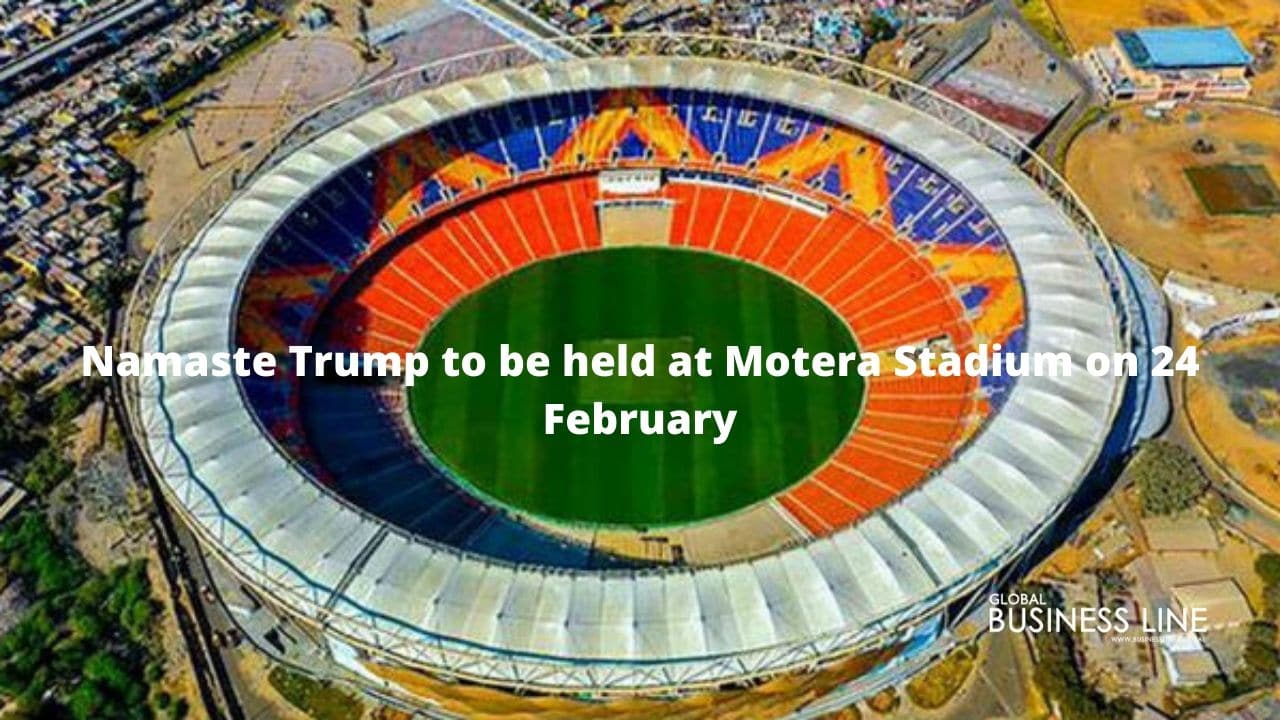 Namaste Trump to be held at Motera Stadium on 24 February