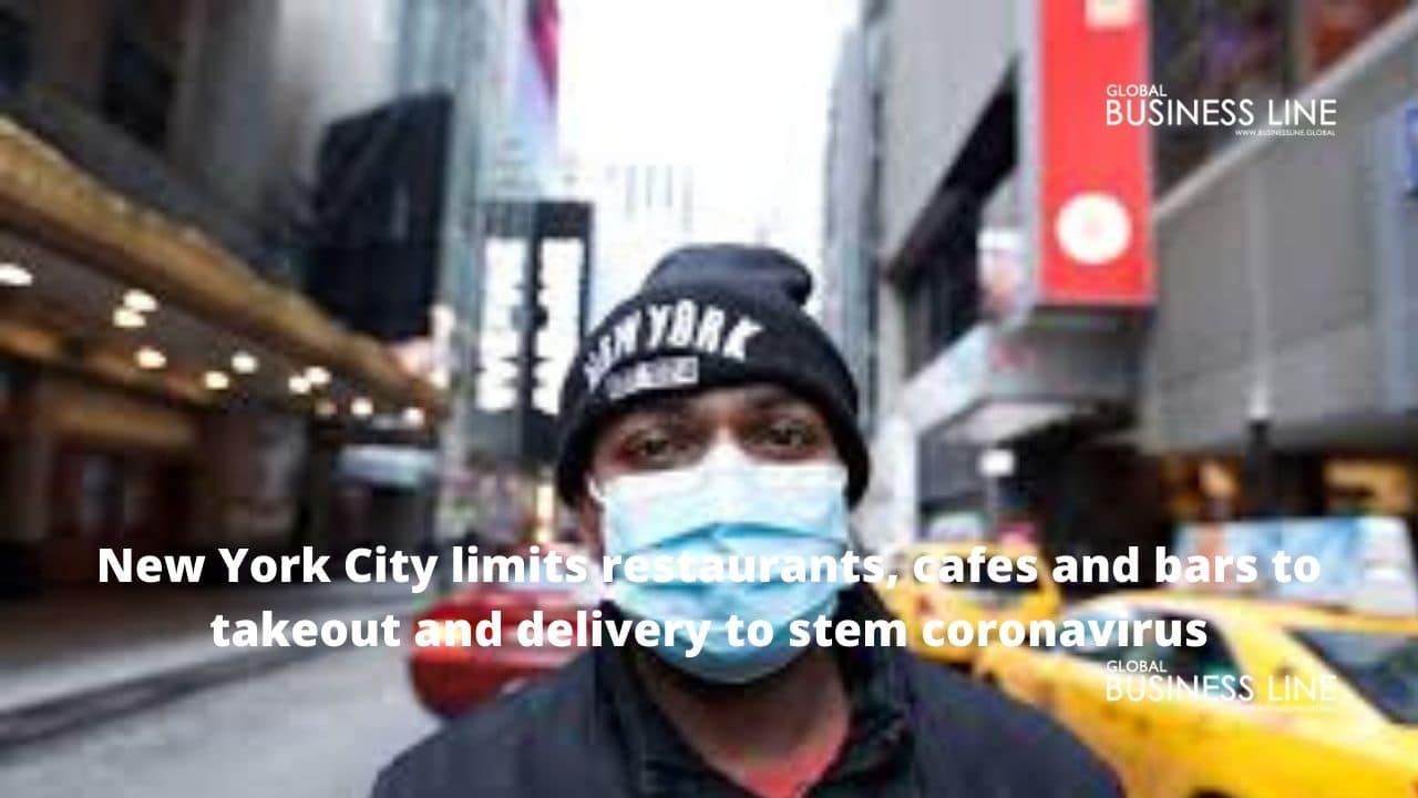 New York City limits restaurants, cafes and bars to takeout and delivery to stem coronavirus