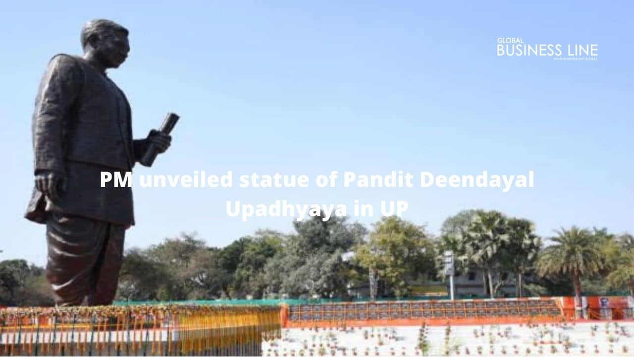 PM unveiled statue of Pandit Deendayal Upadhyaya in UP