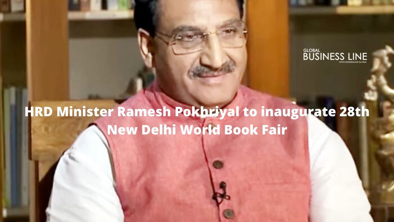 HRD Minister Ramesh Pokhriyal to inaugurate 28th New Delhi World Book Fair