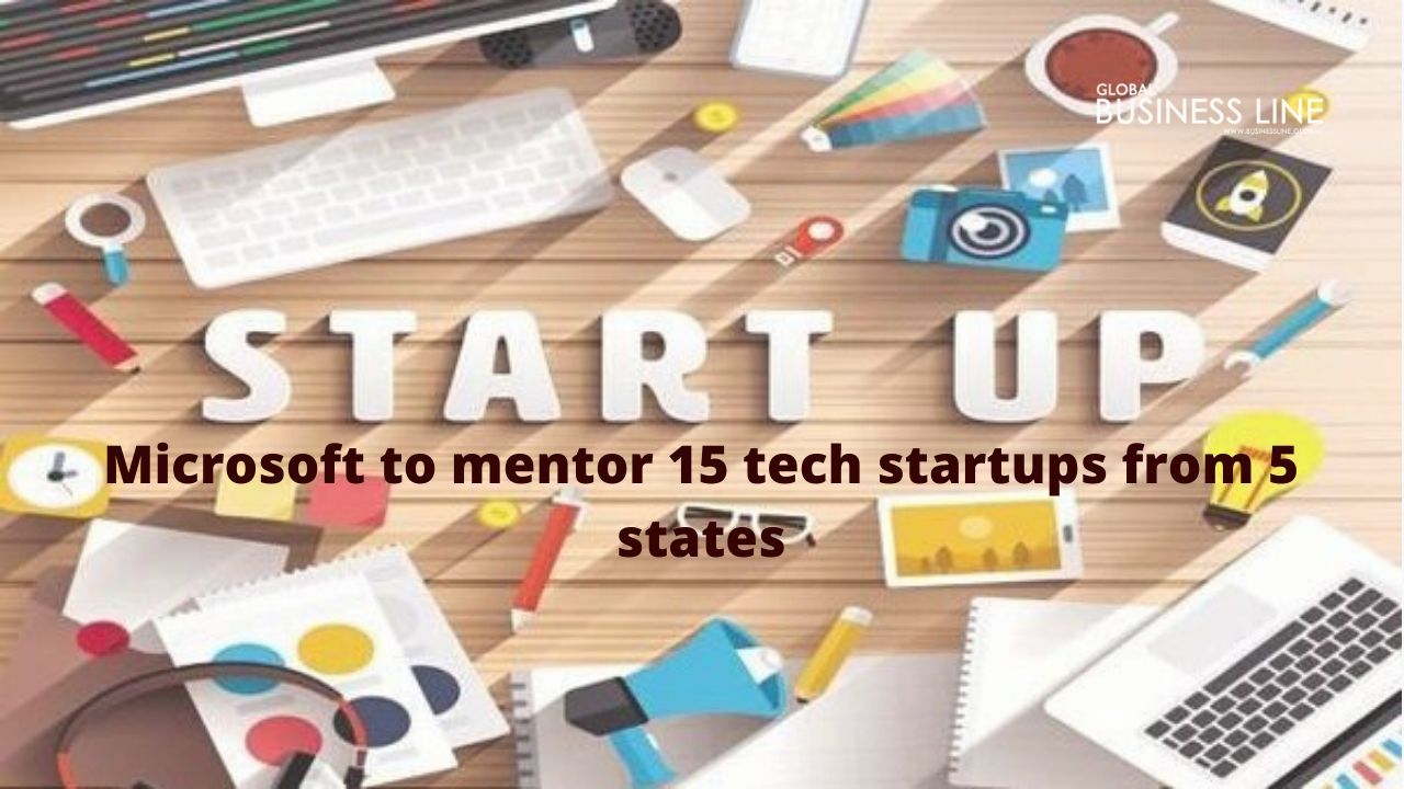 Microsoft to mentor 15 tech startups from 5 states