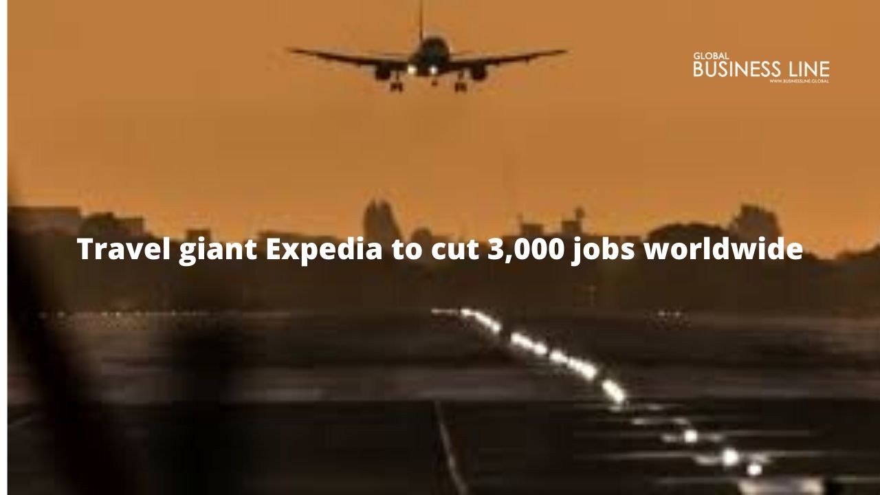 Travel giant Expedia to cut 3,000 jobs worldwide